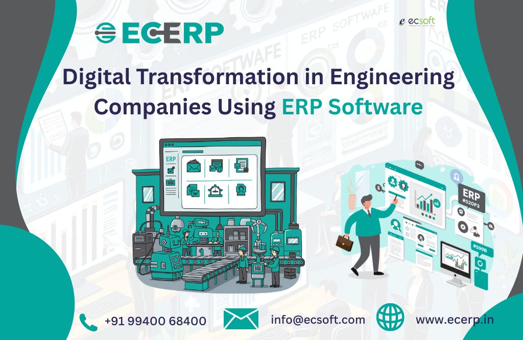 Digital Transformation in Engineering Companies Using ERP Software